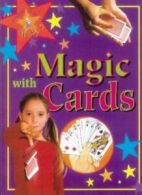 Magic with Cards (I Want to Do Magic) By Peter Eldin. 9780749644697