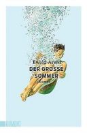 Der große Sommer: Roman | Arenz, Ewald | Book