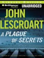 A plague of secrets: a novel by John Lescroart (Hardback)