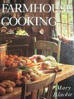 Farmhouse Cooking By Mary Blackie. 9780207184710