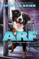 Arf: A Bowser and Birdie Novel.by Quinn New 9780545643344 Fast Free Shipping<|