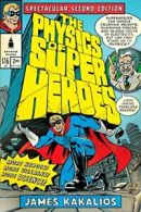 The Physics of Superheroes: More Heroes! More V. Kakalios, James<|