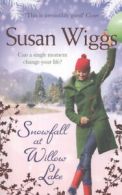 The Lakeshore Chronicles: Snowfall at Willow Lake by Susan Wiggs (Paperback)