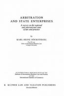 Arbitration and State Enterprises. Bockstiegel, Heinz 9789065441843 New.#*=
