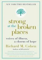 Strong at the Broken Places.by Cohen New 9780060763121 Fast Free Shipping<|