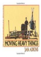 Moving Heavy Things.by Adkins, Jan New 9780937822821 Fast Free Shipping<|