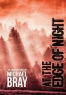 At the Edge of Night by Michael Bray (Hardback)