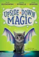 Upside Down Magic: Upside down magic by Sarah Mlynowski (Paperback)