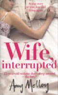 Wife, interrupted by Amy Molloy (Hardback)