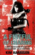 A fistful of charms by Kim Harrison (Paperback)