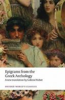 Epigrams from the Greek Anthology (Oxford World's Classics) By Gideon Nisbet