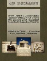 Brown (Harold) v. Glines (Albert); Secretary of. MCCREE, H.#