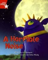 Fantastic Forest Red Level Fiction: A Horrible Noise By Lisa Thompson