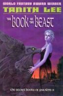 The Book of the Beast by Tanith Lee (Paperback)