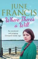 Where there's a will by June Francis (Paperback)