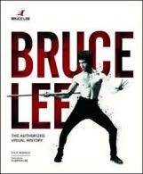 Bruce Lee: The Authorised Visual History. Kerridge 9781780976945 New<|