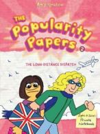 The Popularity Papers: The popularity papers. Book 2 The long-distance dispatch