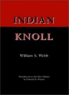 Indian Knoll.by Webb New 9781572331679 Fast Free Shipping<|