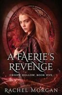 A Faerie's Revenge by Morgan, Rachel New 9780994667991 Fast Free Shipping,,