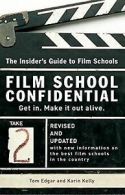 Film School Confidential: The Insider's Guide To Film Sc... | Book