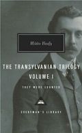 The Transylvanian Trilogy, Volume I: They Were . Banffy<|