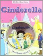 My First Fairytales Book and CD: Cinderella (My First Fairytales Book & CD)