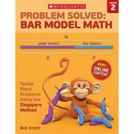 Problem Solved: Bar Model Math Grade 2: Tackle . Krech<|