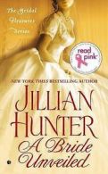 Hunter, Jillian : A Bride Unveiled: Read Pink Edition (The