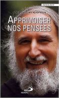 Apprivoiser nos pensées | Anselm GRUN | Book