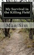Sim, Mao : My Survival in the Killing Fields