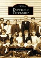 Deptford Township (Images of America (Arcadia Publishing)).by Scholding New<|