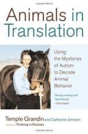 Animals in Translation: Using the Mysteries of Autism to Decode Animal Behavior,
