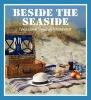 Beside the seaside by Carolyn Caldicott (Hardback)