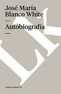 Autobiografia (Memoria).by White New 9788490070079 Fast Free Shipping<|