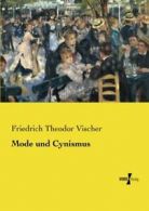 Mode und Cynismus.by Vischer, Theodor New 9783737217866 Fast Free Shipping.#