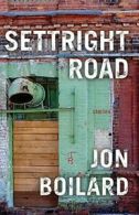 Settright Road.by Boilard New 9781941088623 Fast Free Shipping<|