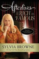Afterlives of the Rich and Famous. Browne 9780061966804 Fast Free Shipping<|