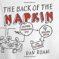 The Back of the Napkin (Expanded Edition): Solving Probl... | Book