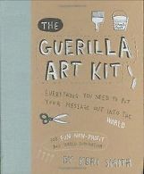 The Guerilla Art Kit | Smith, Keri | Book