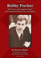 Bobby Fischer: The Career and Complete Games of. Mueller<|