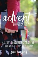 Advent Illustrated: A Bible Journaling Challenge By Sara Laughed