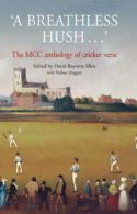 'A breathless hush ... ': the MCC anthology of cricket verse by Hubert Doggart
