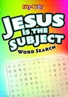 Itty Bitty Jesus Is the Subject Word Search: It. Press<|