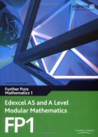 Edexcel AS and A Level Modular Mathematics - Further Pure Mathematics 1, Keith P