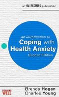 An Introduction to Coping with Health Anxiety, 2nd edition (An Introduction to C