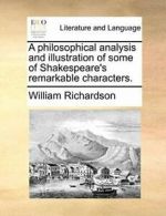 A philosophical analysis and illustration of so. Richardson, William PF.#
