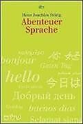 Abenteuer Sprache: Ein Streifzug durch die Sprachen... | Book