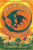 Dragon Rider: The Griffin's Feather | Funke, Cornelia | Book