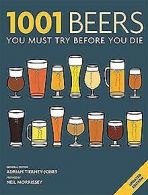 1001 Beers: You Must Try Before You Die | Tierney-Jone... | Book