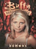 Buffy the vampire slayer: Crash test demons by Andi Watson (Paperback)